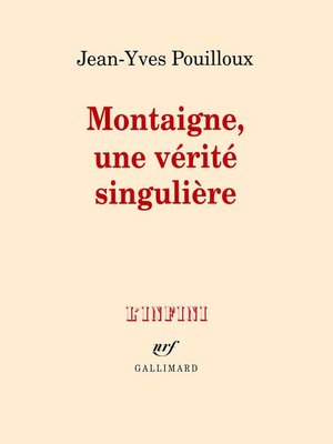 cover image of Montaigne, une vérité singulière